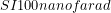 SI{100}{nanofarad}