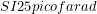 SI{25}{picofarad}